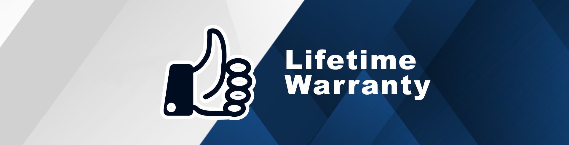 Lifetime Warranty